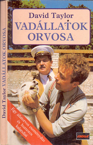 David Taylor - Vadllatok orvosa (Egy llatorvos esemnyds s humoros kalandjai)