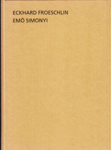 Adolf Smitmans, Siegfried H. Bucher Otto Pannewitz - Eckhard Froeschlin und Em Simonyi