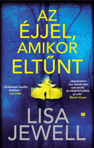 Lisa Jewell - Az jjel, amikor eltnt