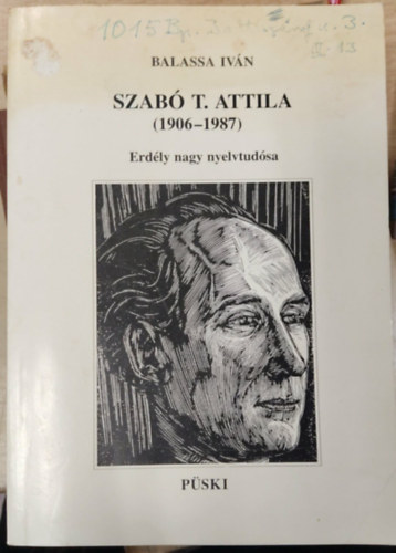 Balassa Iv�n - Szab� T. Attila (1906-1987) ERD�LY NAGY NYELVTUD�SA