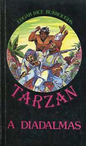 Edgar Rice Burroughs - Tarzan a diadalmas