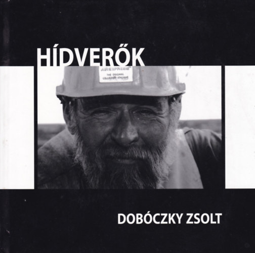 Dobczky Zsolt - Hdverk