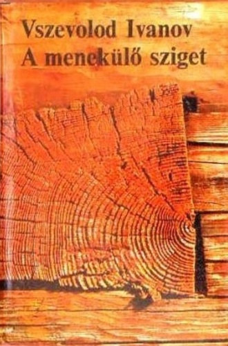 Vszevolod Ivanov - A menekülő sziget