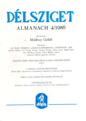 Moldvay Gy�z� - D�lsziget - Almanach 1986/4., 1986/5., 1986/6. ( 3 sz�m egy�tt )