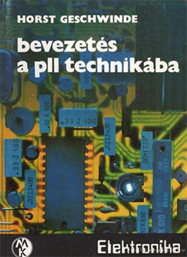 Horst Geschwinde - Bevezet�s a PLL technik�ba