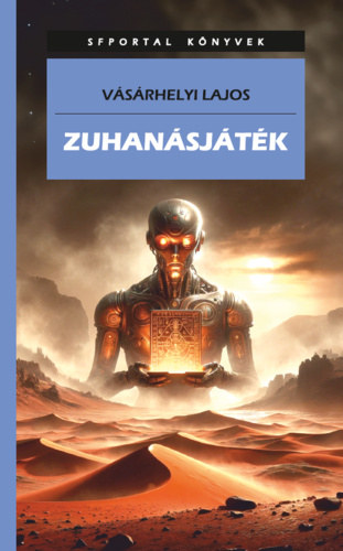 V�s�rhelyi Lajos - Zuhan�sj�t�k