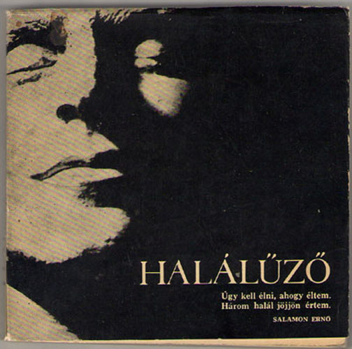 D�nos Mikl�s  (szerk.) - Hal�l�z� - Kort�rsak Salamon Ern�r�l