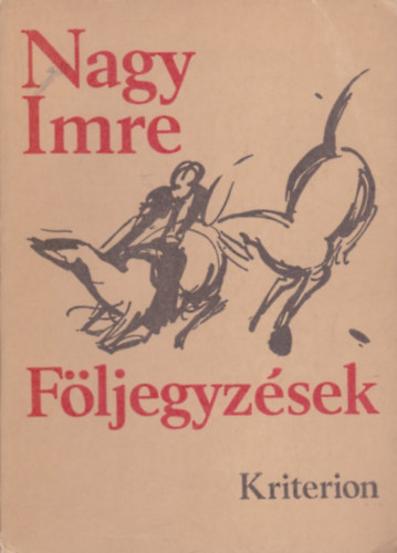 Nagy Imre - F�ljegyz�sek