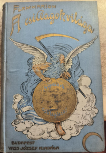 Camille Flammarion - A Csillagok világa II.kötet-népszerű csillagászat