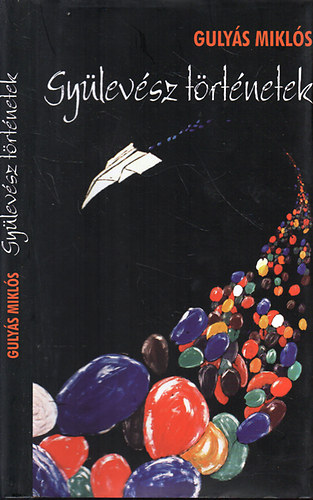Guly�s Mikl�s - Gy�lev�sz t�rt�netek