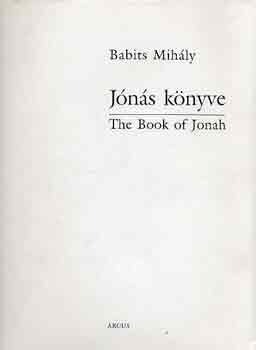 Babits Mihály - Jónás könyve-The book of Jonah