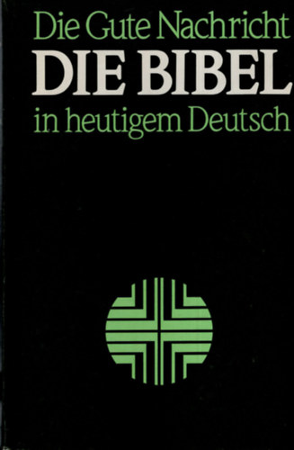 Die Bibel in heutigem Deutsch