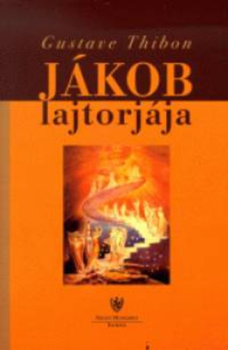 Gustave Thibon - Jkob lajtorjja