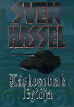 Sven Hassel - Kárhozottak légiója