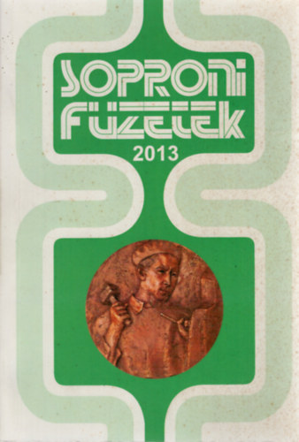 Sarkady Sándor (szerk.) - Soproni Füzetek 2013