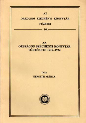 N�meth M�ria - Az Orsz�gos Sz�ch�nyi K�nyvt�r t�rt�nete, 1919-1922
