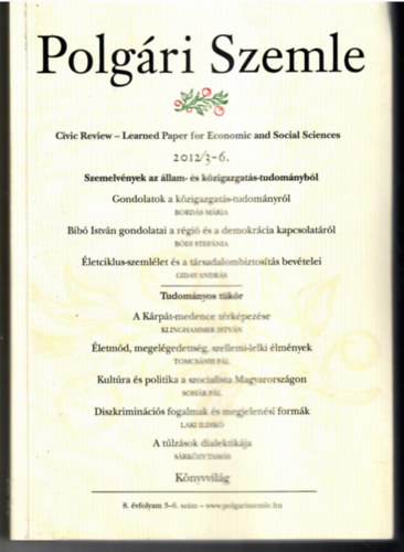 Dr. Lentner Csaba  (szerk.) - Polg�ri Szemle 8. �vfolyam 3-6. sz�m.  Polg�ri Szemle - 2017/1-3. antikv�r Polg�ri Szemle - 2017/1-3.  Gazdas�gi �s t�rsadalmi tudom�nyos foly�irat.