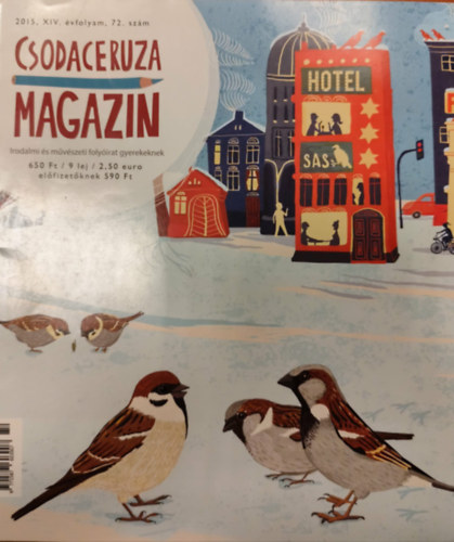 Csodaceruza Magazin 72. sz�m - 2015, XIV. �vfolyam