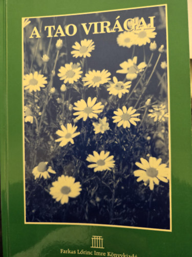 Tbori Lszl - A tao virgai