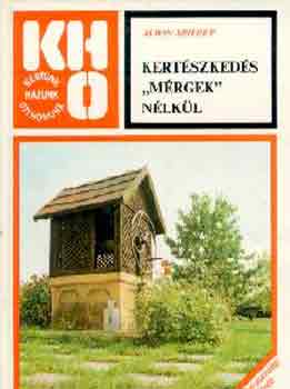 Alwin Seifert - Kertszkeds "mrgek" nlkl