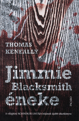 Thomas Keneally - Jimmie Blacksmith éneke