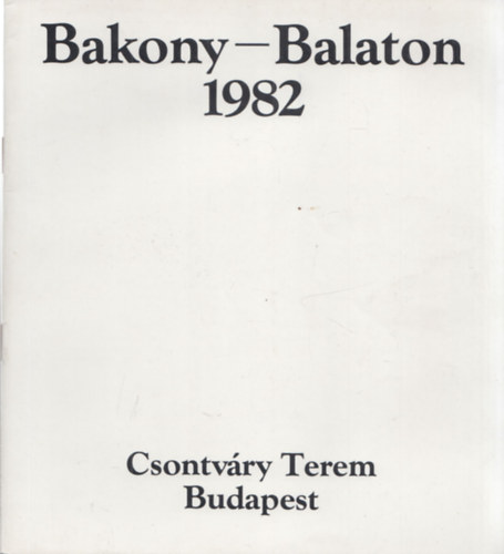 nincs megadva - Bakony-Balaton 1982