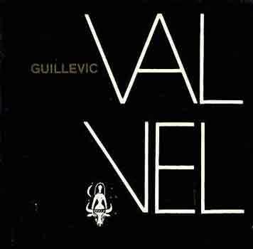 Eugéne Guillevic - Val vel