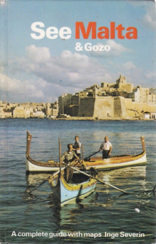 See Malta and Gozo: Complete Guide with Maps