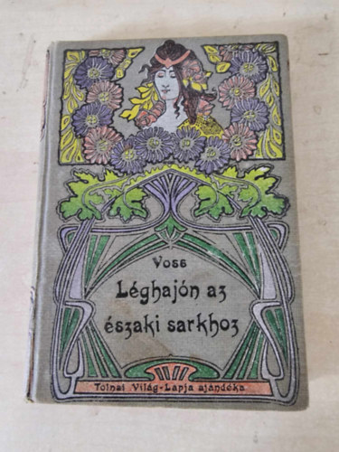 Voss Rich�rd - L�ghaj�n az �szaki sarkhoz