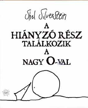 Shel Silverstein - A hinyz rsz tallkozik a nagy O-val
