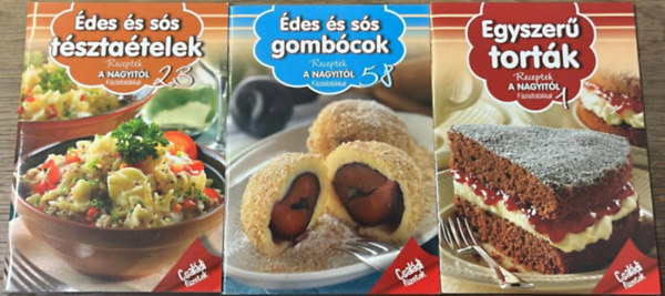 Nincs felt�ntetve - 3 darab receptek a nagyit�l: �des �s s�s t�szta�telek - �des �s s�s gomb�cok - Egyszer� tort�k