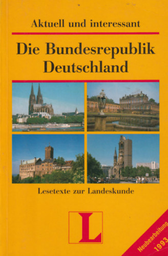 Heinz Griesbach - Die Bundesrepublik Deutschland