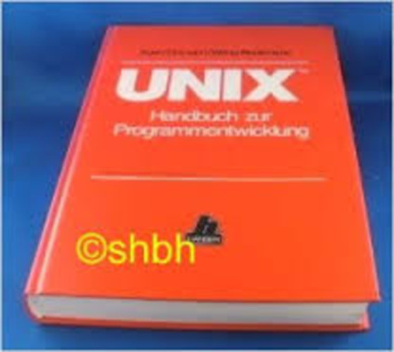 Bach/Domann/Weng-Beckmann - UNIX Handbuch zur programmentwicklung