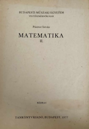 Pásztor István - Matematika II.