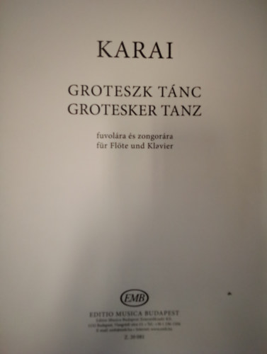 Karai József - Karai: Groteszk Tánc - fuvolára és zongorára / Grotesker Tanz - für Flöte und Klavier