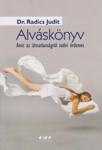Dr. Radics Judit - Alváskönyv