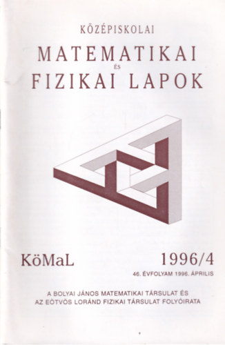 Olh Vera  (fszerk.) - Kzpiskolai matematikai  s fizikai lapok 1996/4
