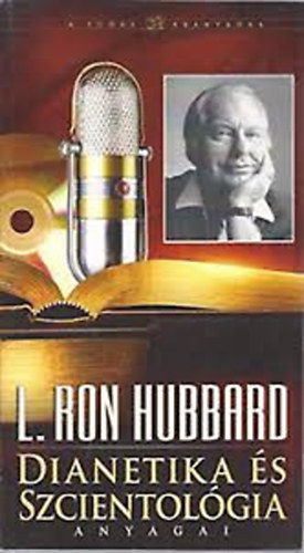 L., Ron Hubbard - Dianetika s szcientolgia anyagai