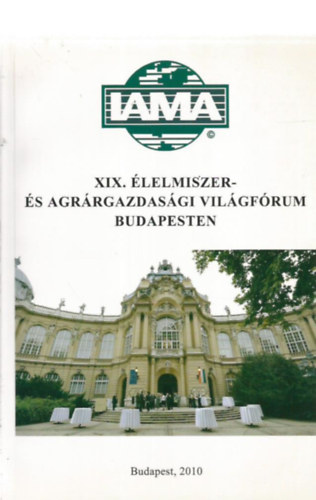 Dr. Molnr Pl - XIX. lelmiszer- s Agrrgazdasgi Vilgfrum Budapesten