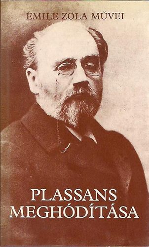 �mile Zola - Plassans megh�d�t�sa