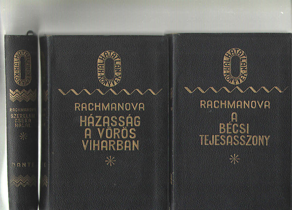 Rachmanova - Szerelem, cseka, hall-Hzassg a vrs viharban-A bcsi tejesasszony