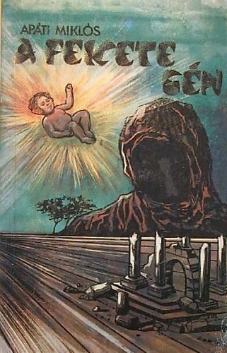 Ap�ti Mikl�s - A fekete g�n