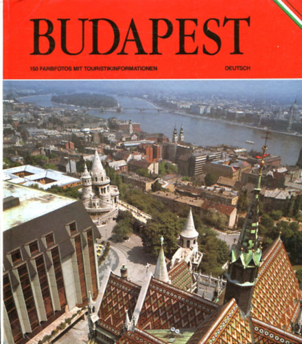 Budapest   150 farbfotos mit touristikinformationen   deutsch