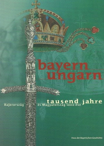 Bajororszg s Magyarorszg 1000 ve