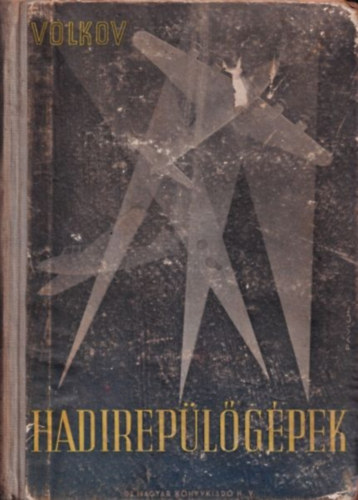 Volkov - Hadirep�l�g�pek
