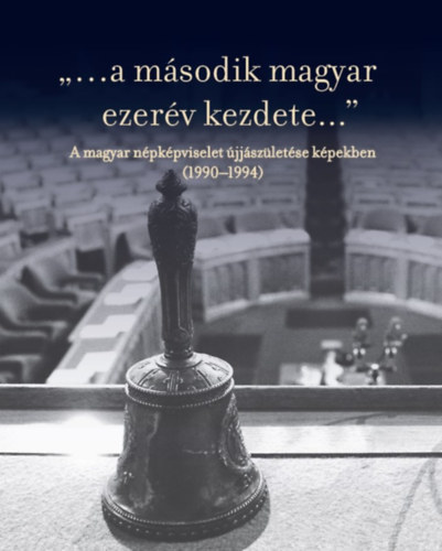 ...a m�sodik magyar ezer�v kezdete...