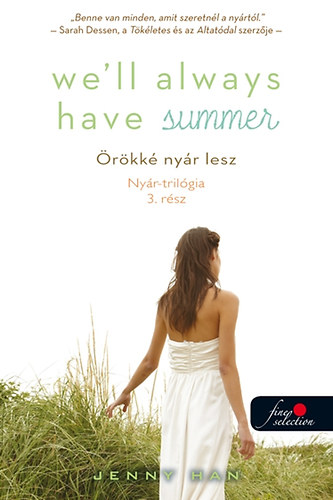 Jenny Han - Well Always Have Summer - rkk nyr lesz (Nyr trilgia 3.) - Kemnytbla