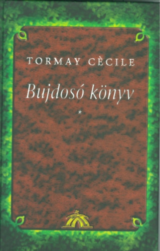 Tormay Ccile - Bujdos knyv I-II.