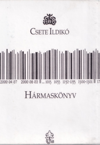 Csete Ildikó - Hármaskönyv