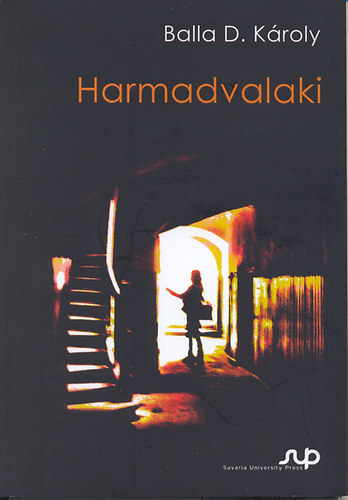 Harmadvalaki - Versek, 1999-2008